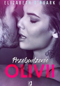 oroark przebudzenie olivii