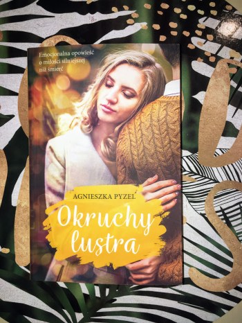 PyzelAgnieszka OkruchyLustra1